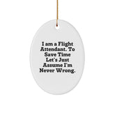 Flight Attendant Humor Oval Ornament Gifts from Friends for Christmas Fun - Image 1